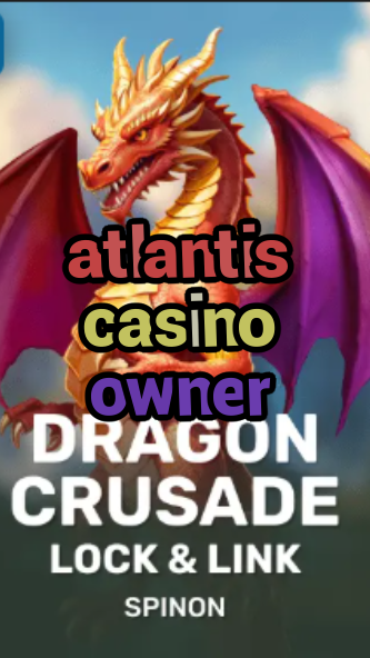 atlantis casino owner-fqqjrm9vrme7zzjgfjql.com